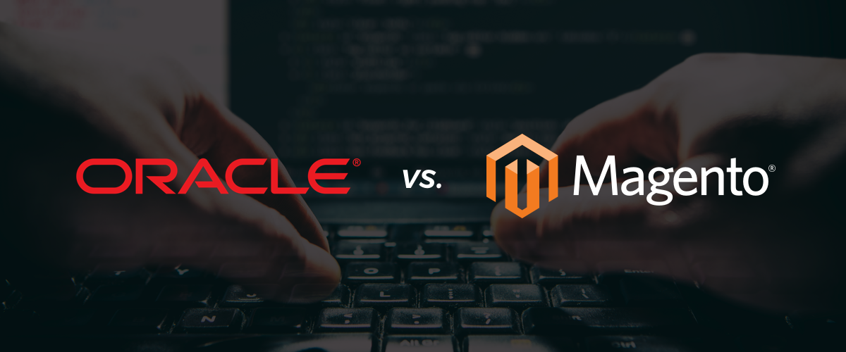 Oracle vs. Magento