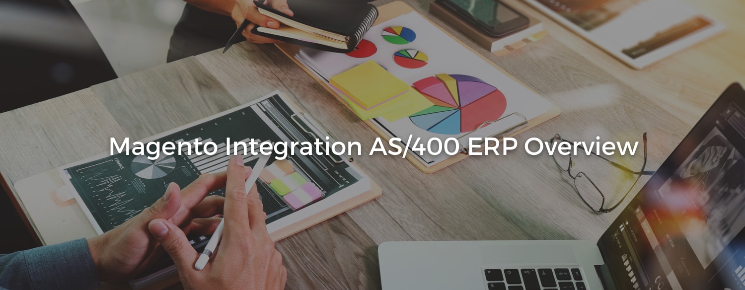 Magento Integration AS/400 ERP Overview