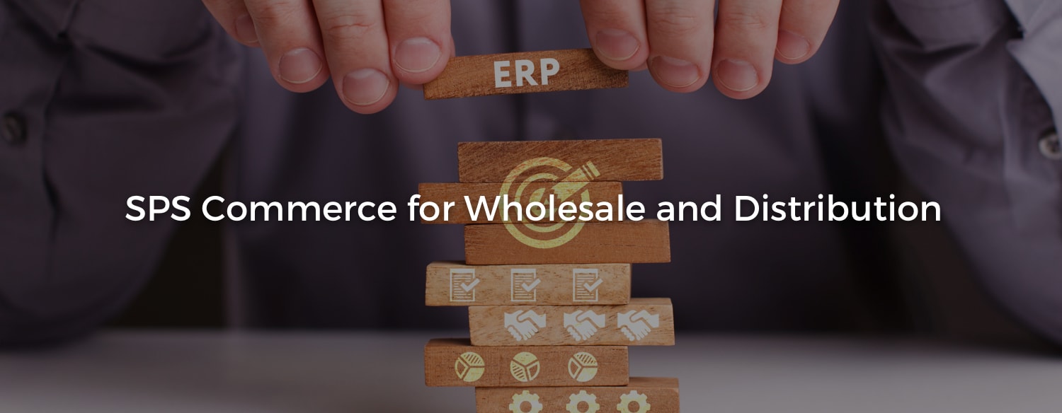 Magento SPS Commerceintegration for Wholesale and Distribution