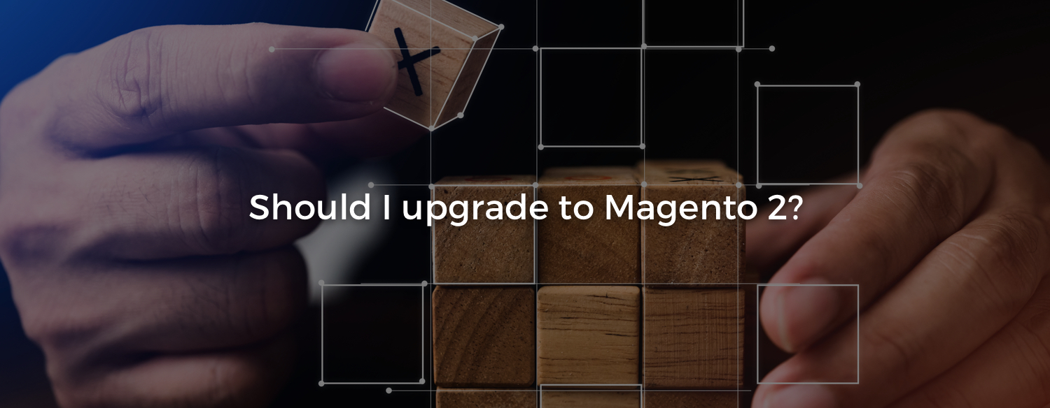 Upgrade to Magento 2