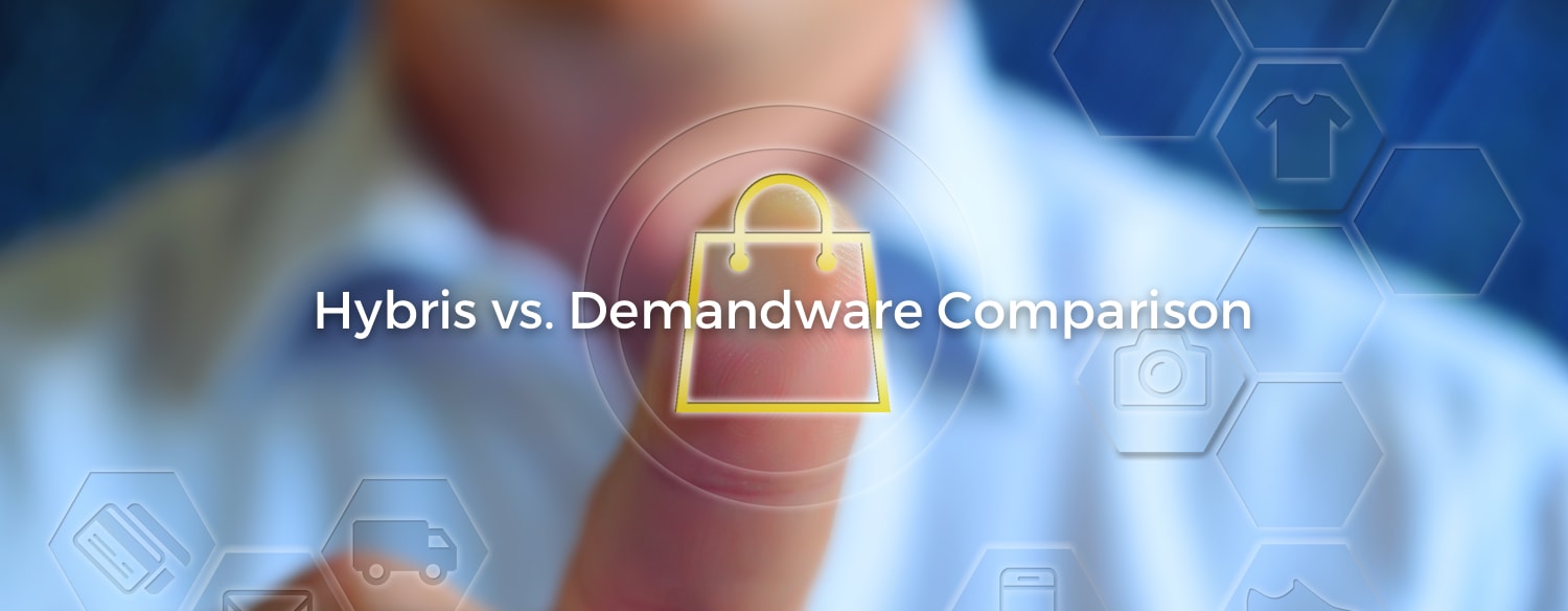 Hybris compared to Demandware
