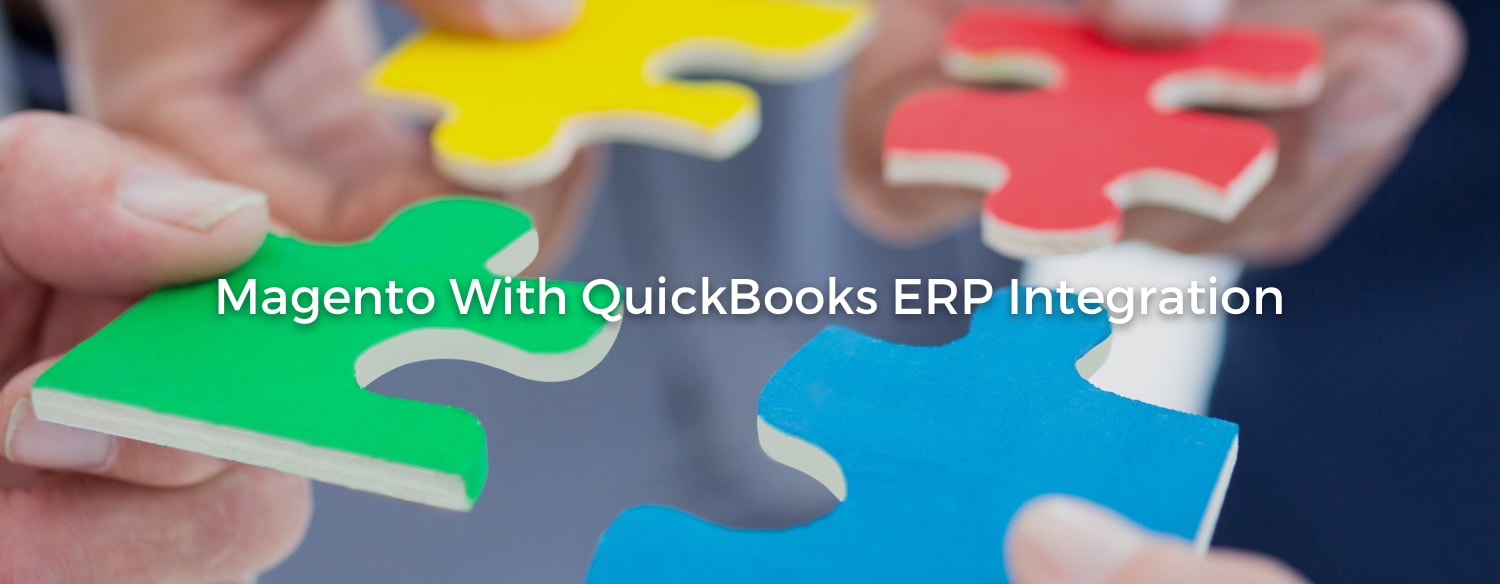 Integrate Quickbooks ERP with Magento
