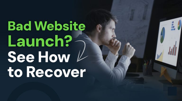 See How to Recover a bad website launch