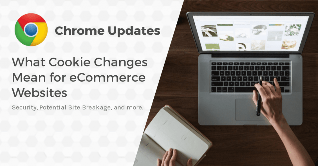 Chrome 80 Update for Magento and Third Party Cookies